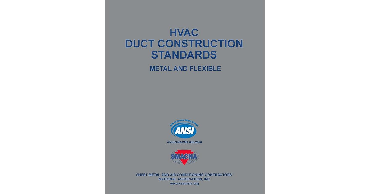 HVAC Duct Construction Standards - Metal and Flexible, 4th Edition 2022
