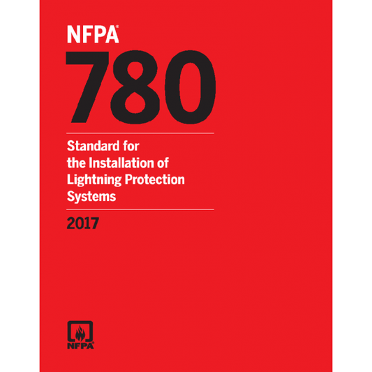 NFPA 780-Lightning Protection Code 2017 Highlighted and Tabbed