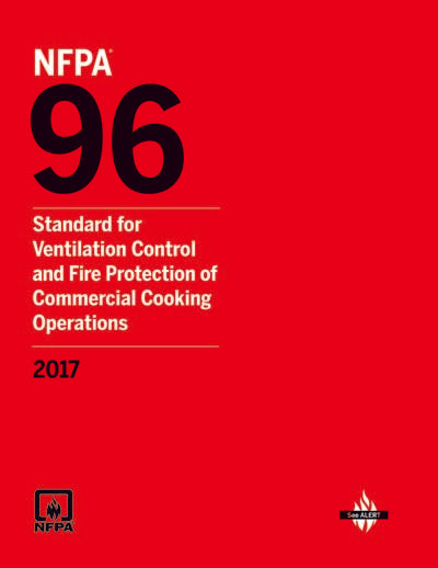 NFPA 96: Standard for Ventilation Control and Fire Protection of Commercial Cooking Operations, 2017 Edition Highlighted and Tabbed