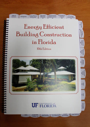 Energy Efficient Building Construction in Florida, 10th Edition (2020)